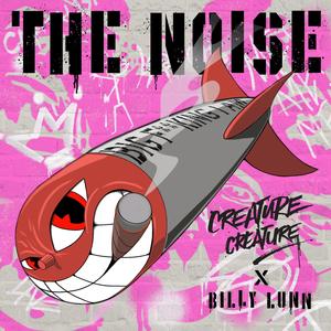 The Noise (feat. Billy Lunn)