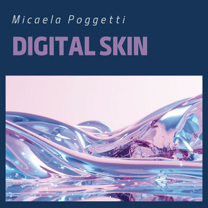 Digital Skin