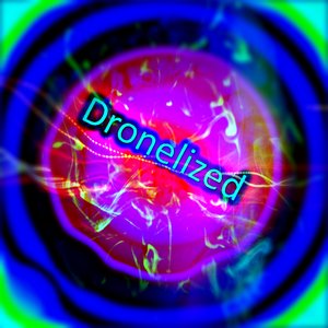 Dronelized B