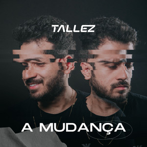 A Mudança