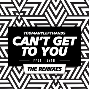 Can't Get To You (Few Wolves Remix)
