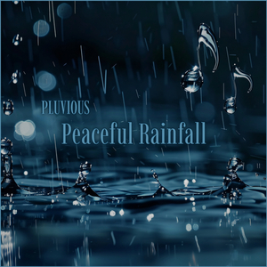Peaceful Rainfall