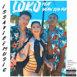 Loko (feat. Sean Jus' Ra)