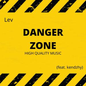 Danger Zone (feat. Kendzhy)