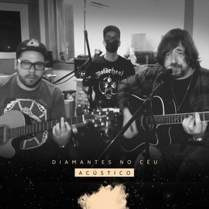 Diamantes no Céu - Acústico