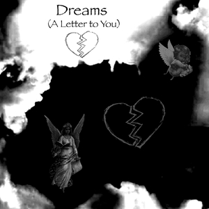 Dreams (A Letter to You)