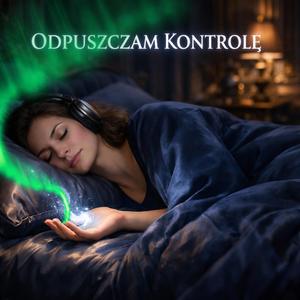 Odpuszczam Kontrolę