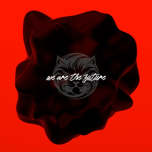 We Are The Future (Remake)