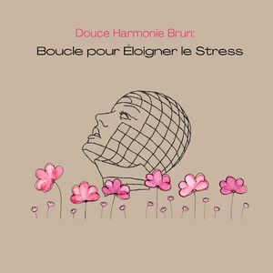 Douce Tranquillité Brun: Boucle de Détente Anti-Stress