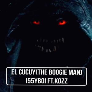 El Cucuy (feat. Kozz)