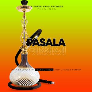 Pásala (Con Adepi La Movie Humana)