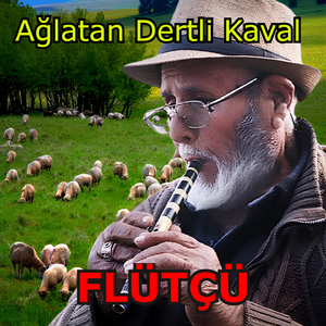 Ağlatan Dertli Kaval