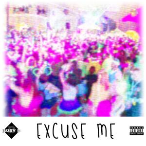 Excuse Me (Radio Edit)