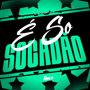 É Só Socadão