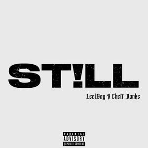 Still (feat. Cheff Banks)