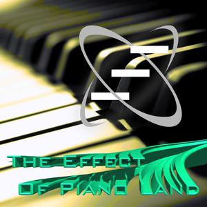 The Effect of Piano Land (with DJ Teita En La Zona)
