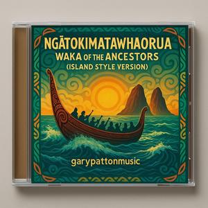 Ngātokimatawhaorua – Waka of the Ancestors (Island Style Version )