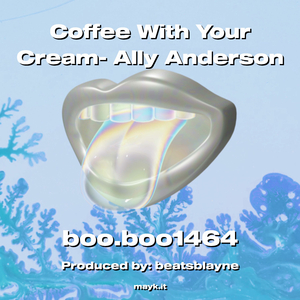 Coffee With Your Cream- Ally Anderson