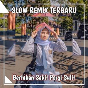 DJ Bertahan Sakit Pergi Sulit