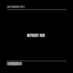 Without Her