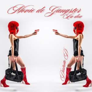 Movie De Gangster (La Dea) [Distrito D]