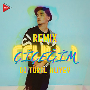 Çiçeğim (Remix)