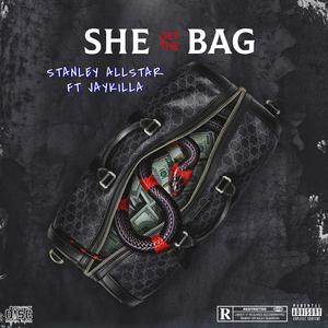She Get The Bag (feat. Jay Killa)