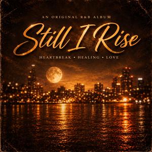 Still I Rise