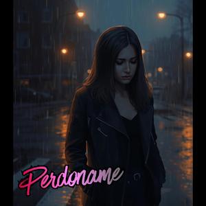 PERDONAME