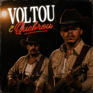 Voltou e Quebrou