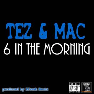 6 In the Morning (with Mac) (single)