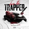 Memphis - Love the Trapper