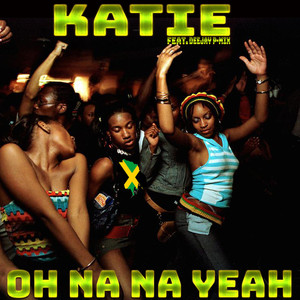 Oh Na Na Yeah