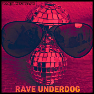 Rave Underdog