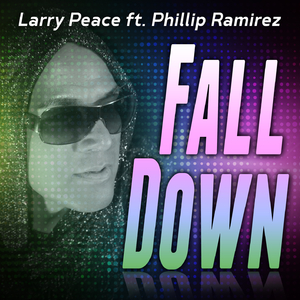 Fall Down (Larry Peace T&l Mix)