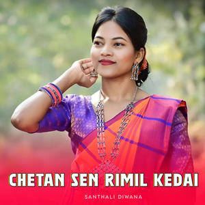 Chetan Sen Rimil Kedai