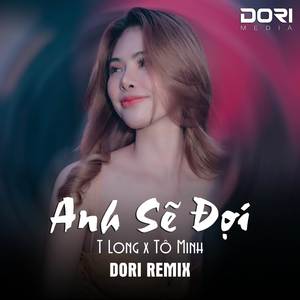 Anh Sẽ Đợi (Remix)