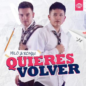 Quieres Volver (Radio Edit)