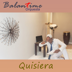 Quisiera