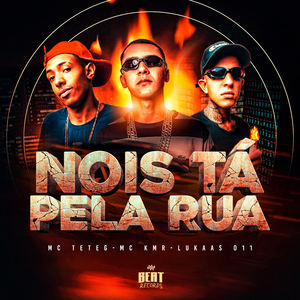 Nois Ta pela Rua
