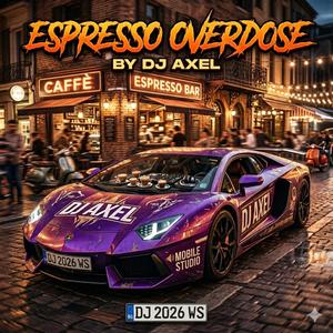 ESPRESSO OVERDOSE: