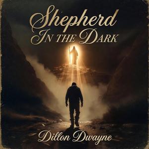 Shepherd In The Dark