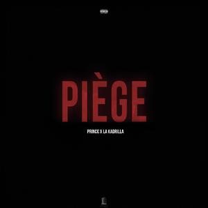 PIÈGE
