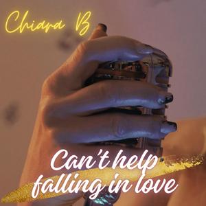 Can't help falling in love (feat. Luca Lux Marchesin & Gianluca Roagna)