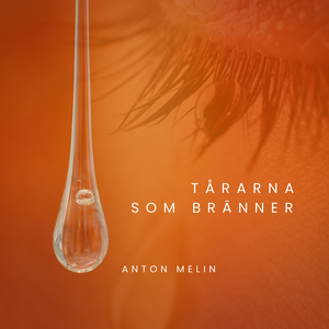 Tårarna Som Bränner