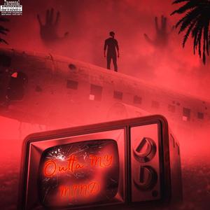 Outta My Mind (feat. GrimSoulja)