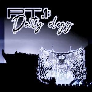 PT.1:Deity elegy
