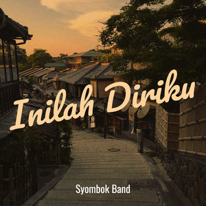 Inilah Diriku