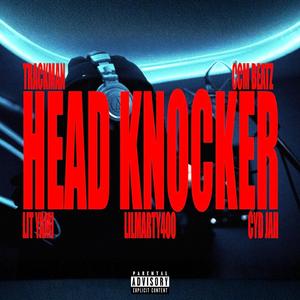 Head Knocker (feat. Lit Yami, LilMarty400 & CYD Jah)