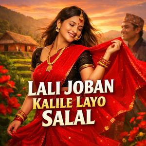 Lali Joban Kalile Layo Salal